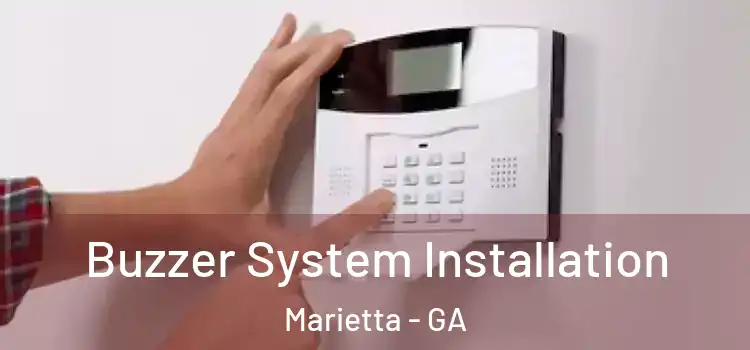 Buzzer System Installation Marietta - GA