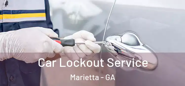 Car Lockout Service Marietta - GA
