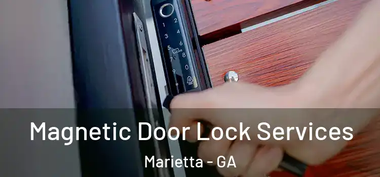  Magnetic Door Lock Services Marietta - GA