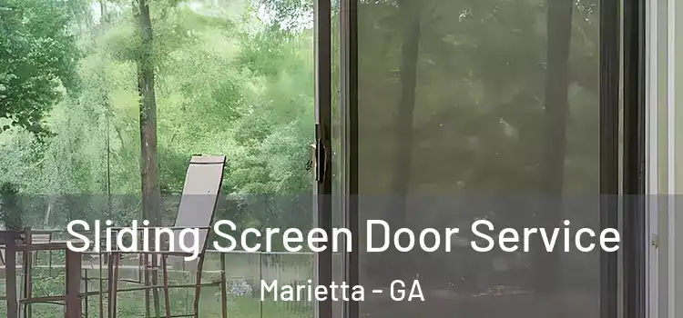 Sliding Screen Door Service Marietta - GA