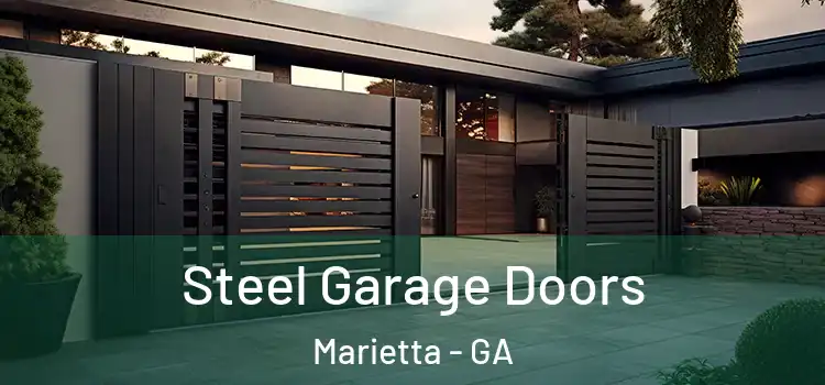 Steel Garage Doors Marietta - GA